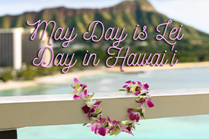 May Day in Hawai'i